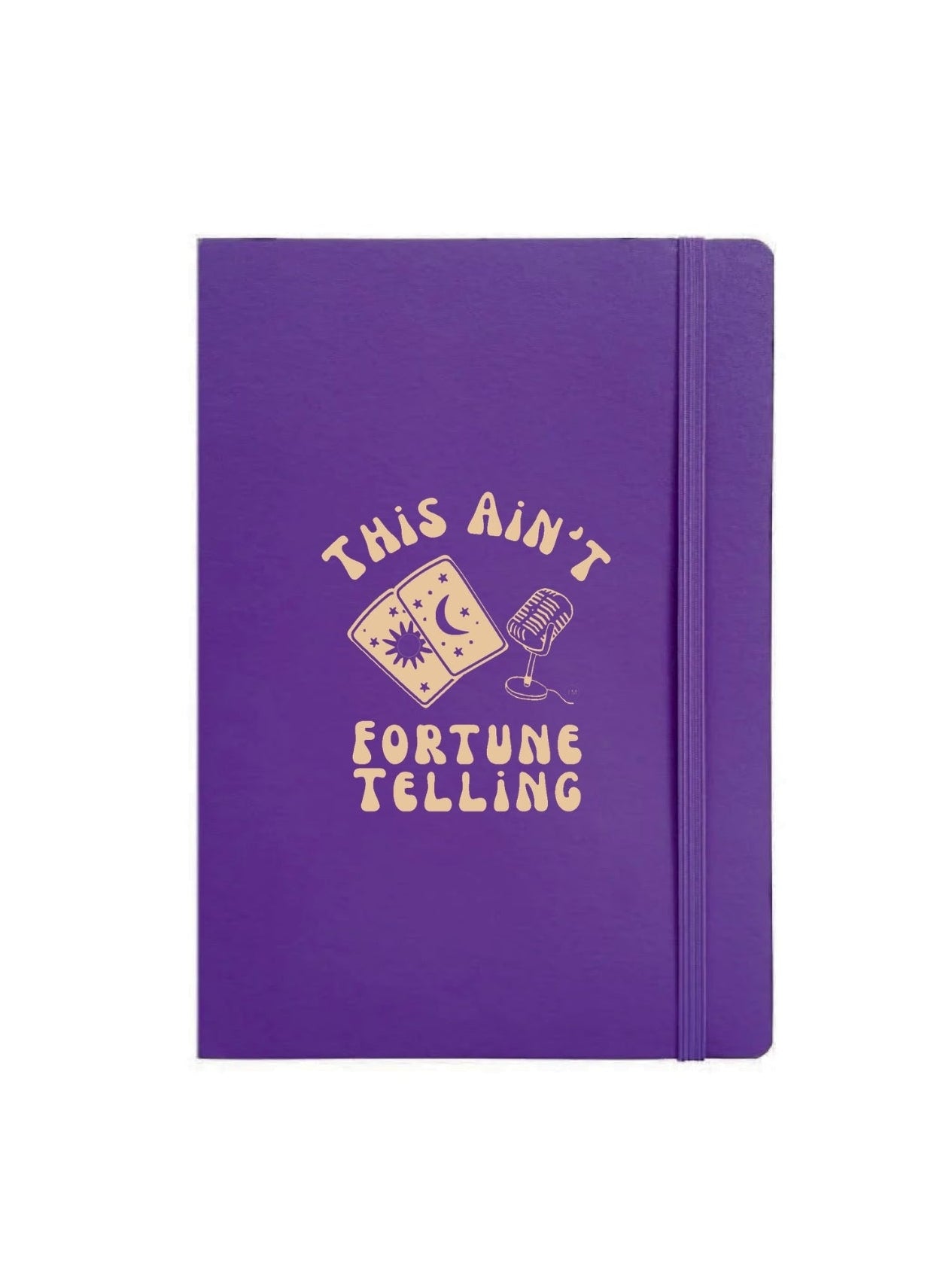THIS AIN'T FORTUNE TELLING-JOURNAL