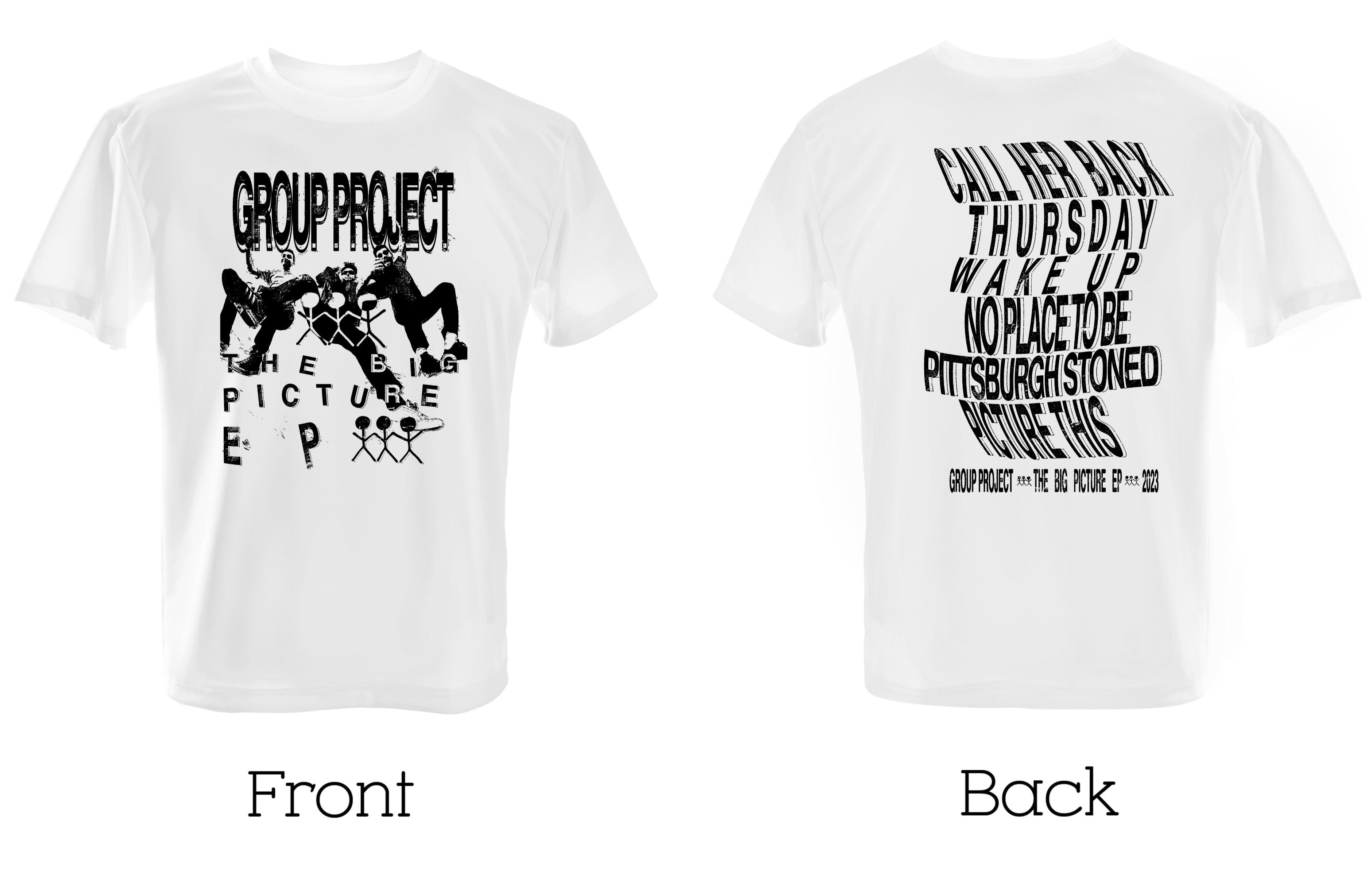 Group Project T-Shirt- Full Front & Back Print -EP Design - White
