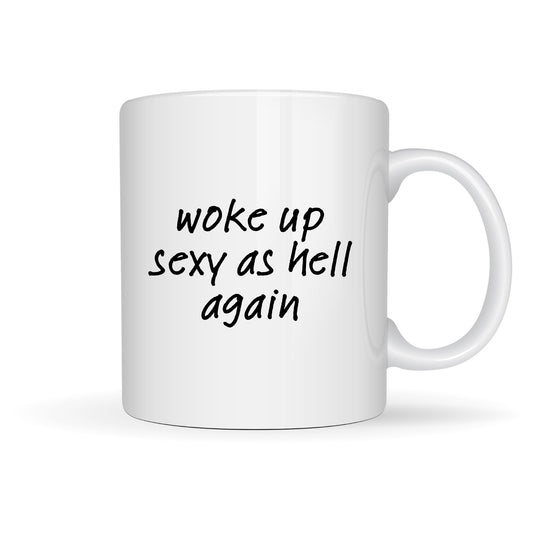 WOKE UP 15oz MUG