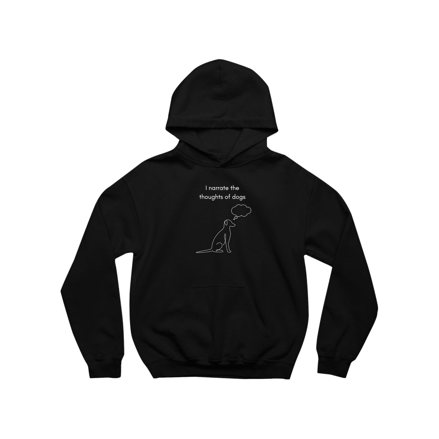 The Thoughts Of Dogs- Hoodie
