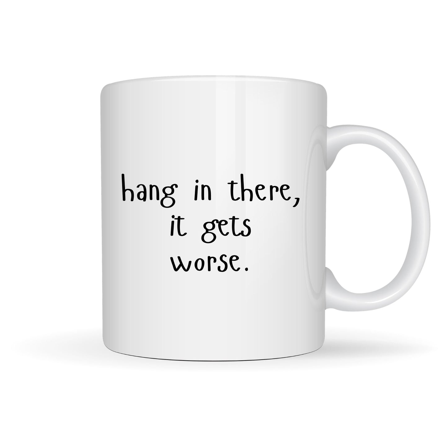 HANG IN THERE 15oz MUG