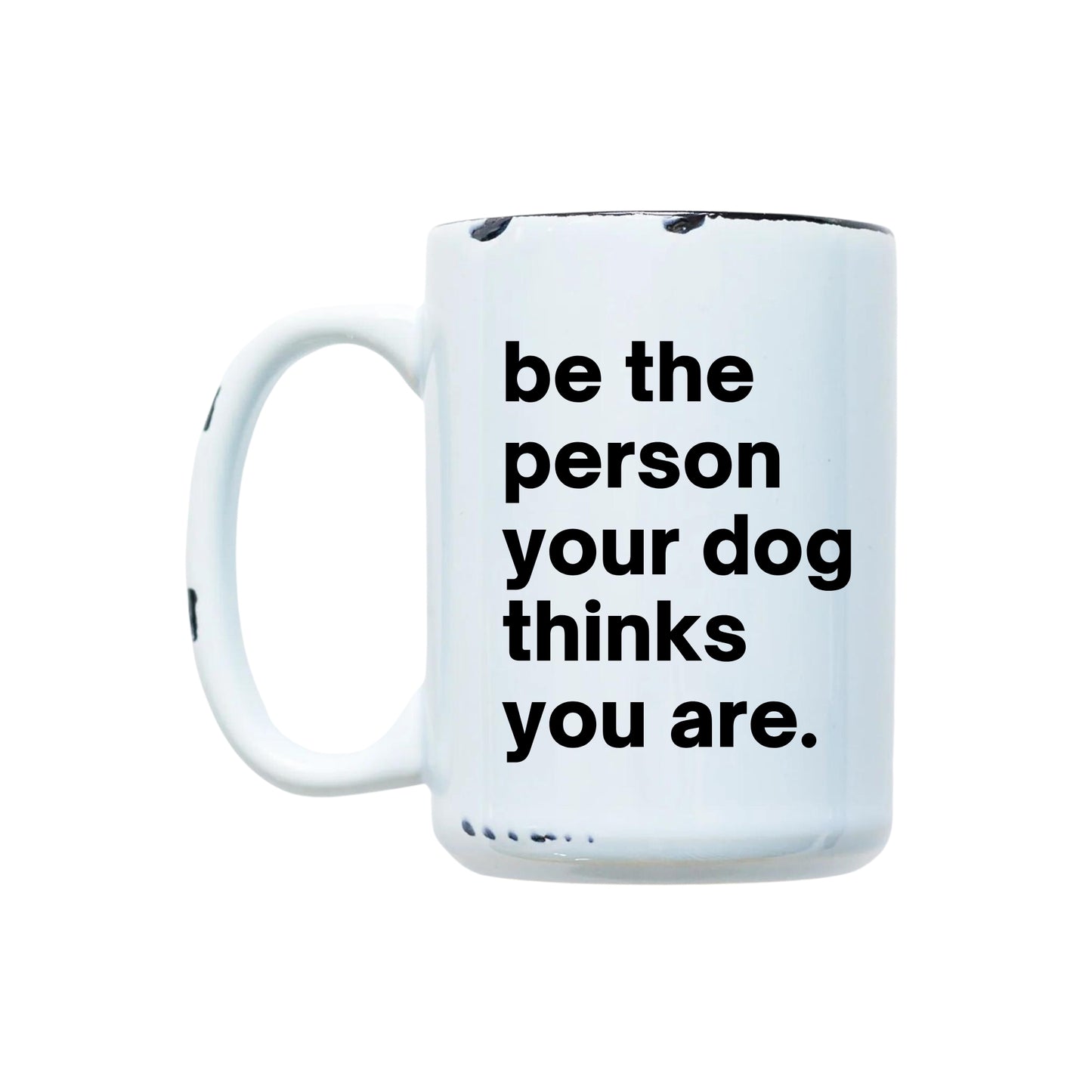 SOYEZ LE MEILLEUR DE VOUS-MÊME Mug de 15 cl