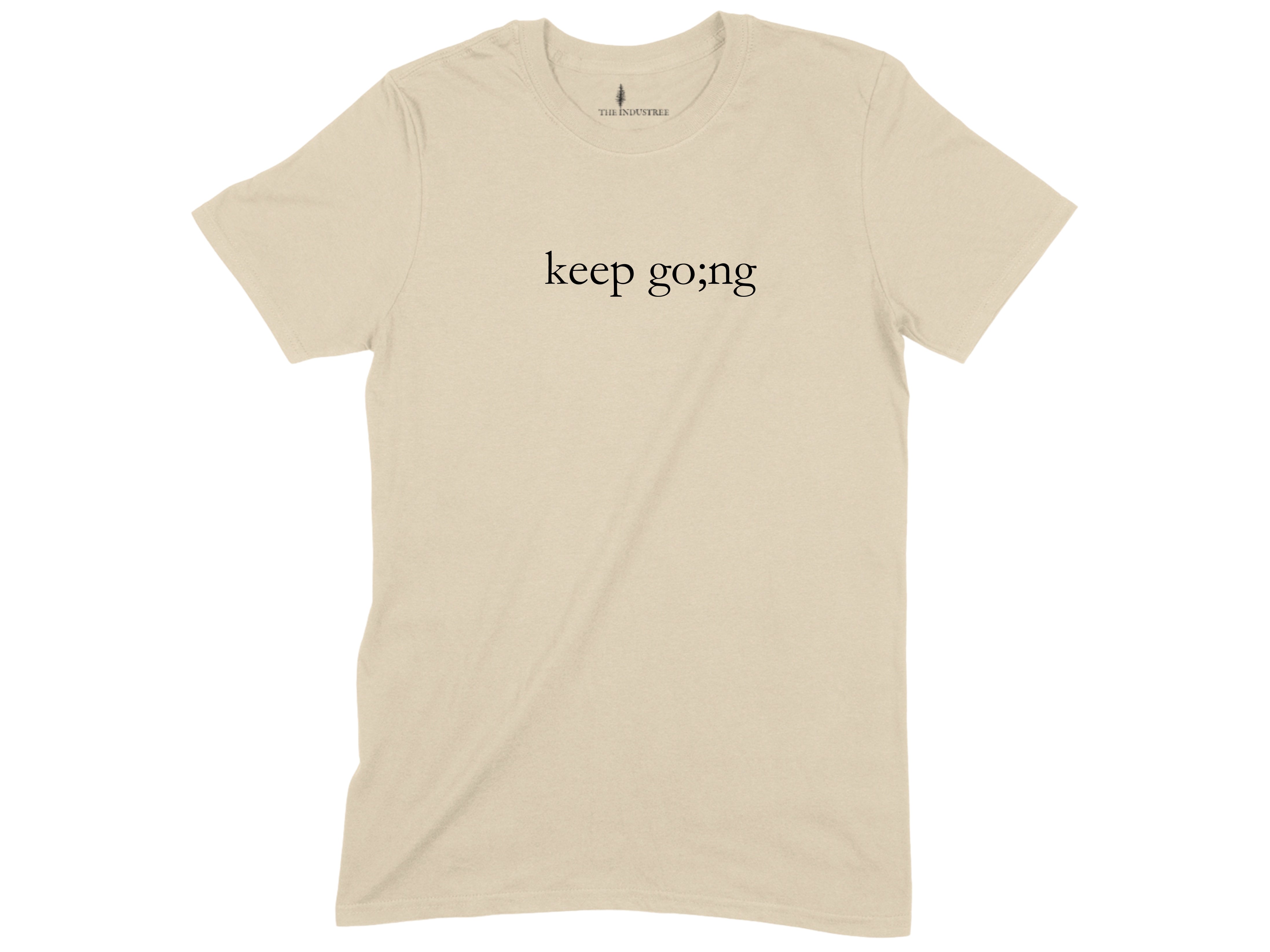 Keep Going T-Shirt