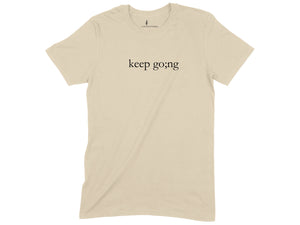 Keep Going T-Shirt