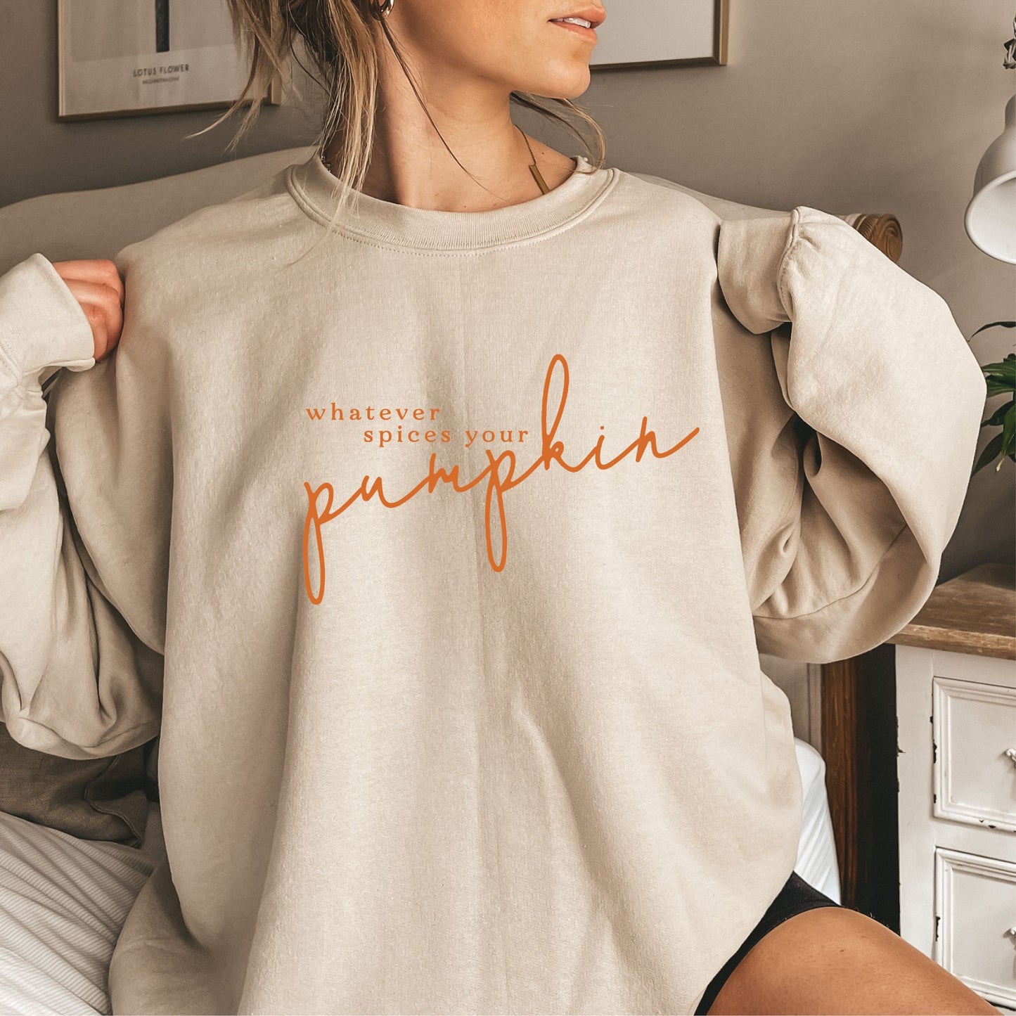 WHATEVER SPICES YOUR PUMPKIN CREWNECK