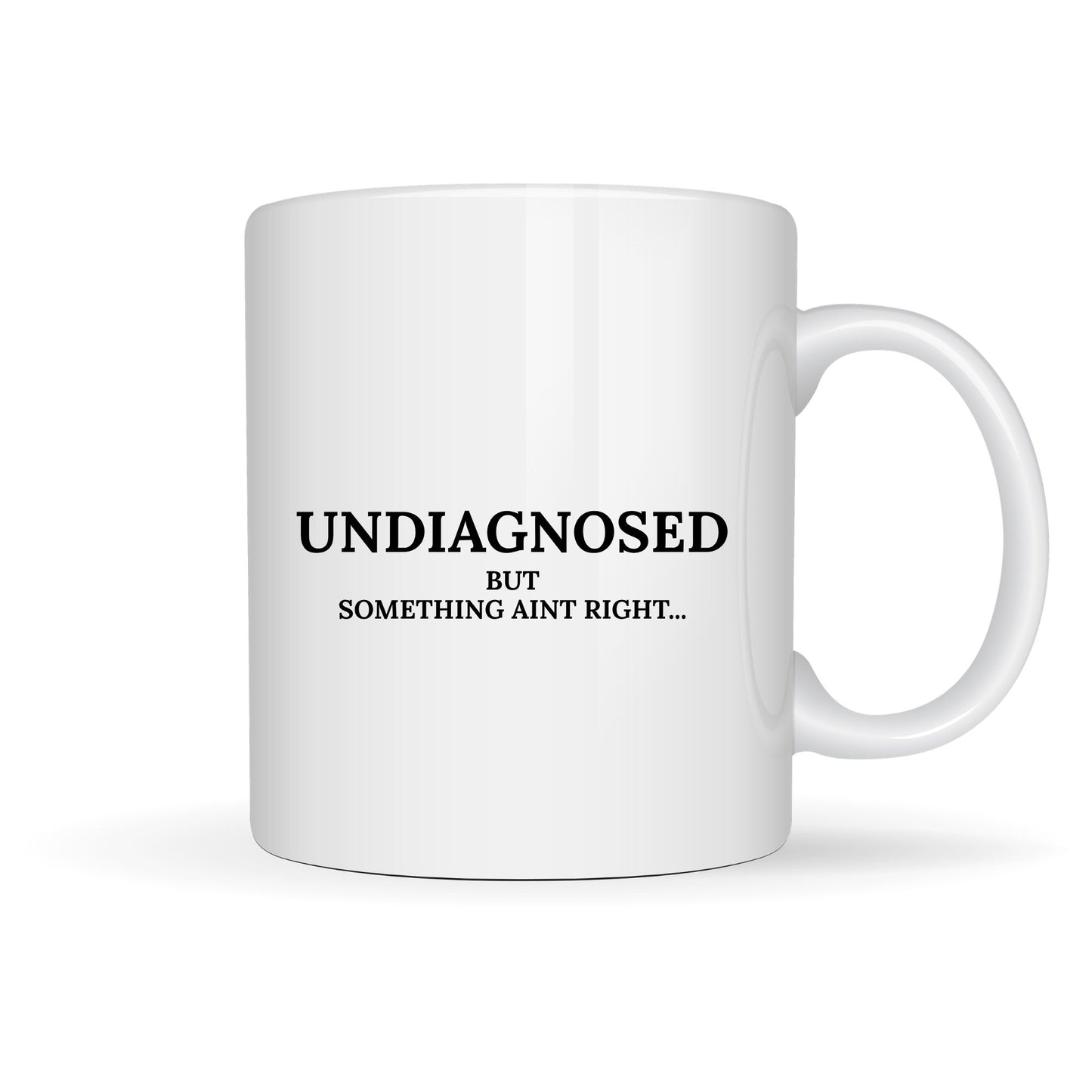 UNDIAGNOSED 15oz MUG