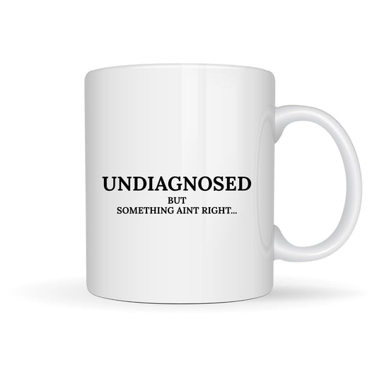 UNDIAGNOSED 15oz MUG