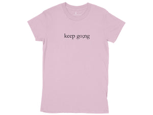 Keep Going T-Shirt