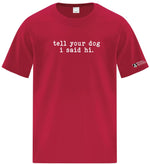 Charger l'image dans la visionneuse de galerie, T-shirt MB Youth - Dites bonjour à votre chien