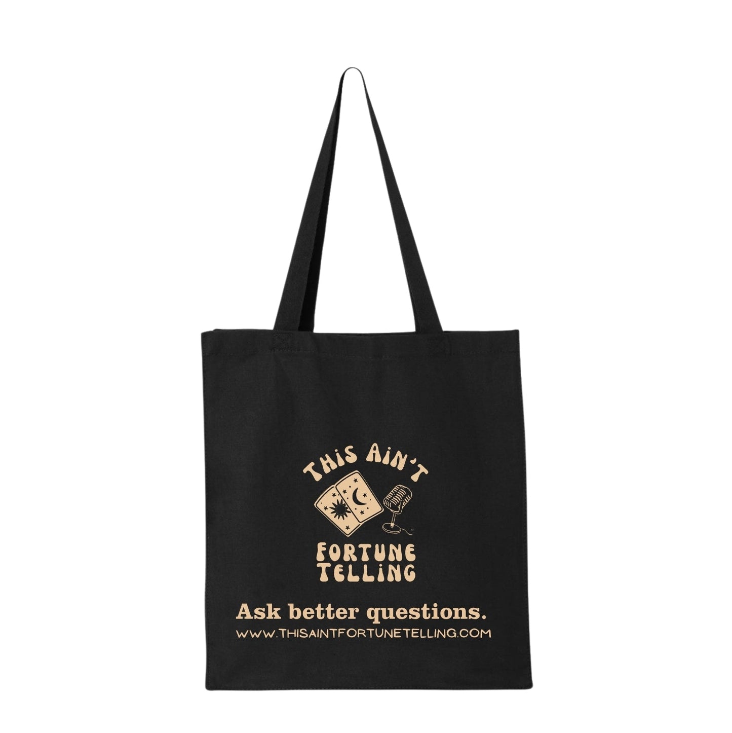 THIS AIN'T FORTUNE TELLING - TOTE BAG