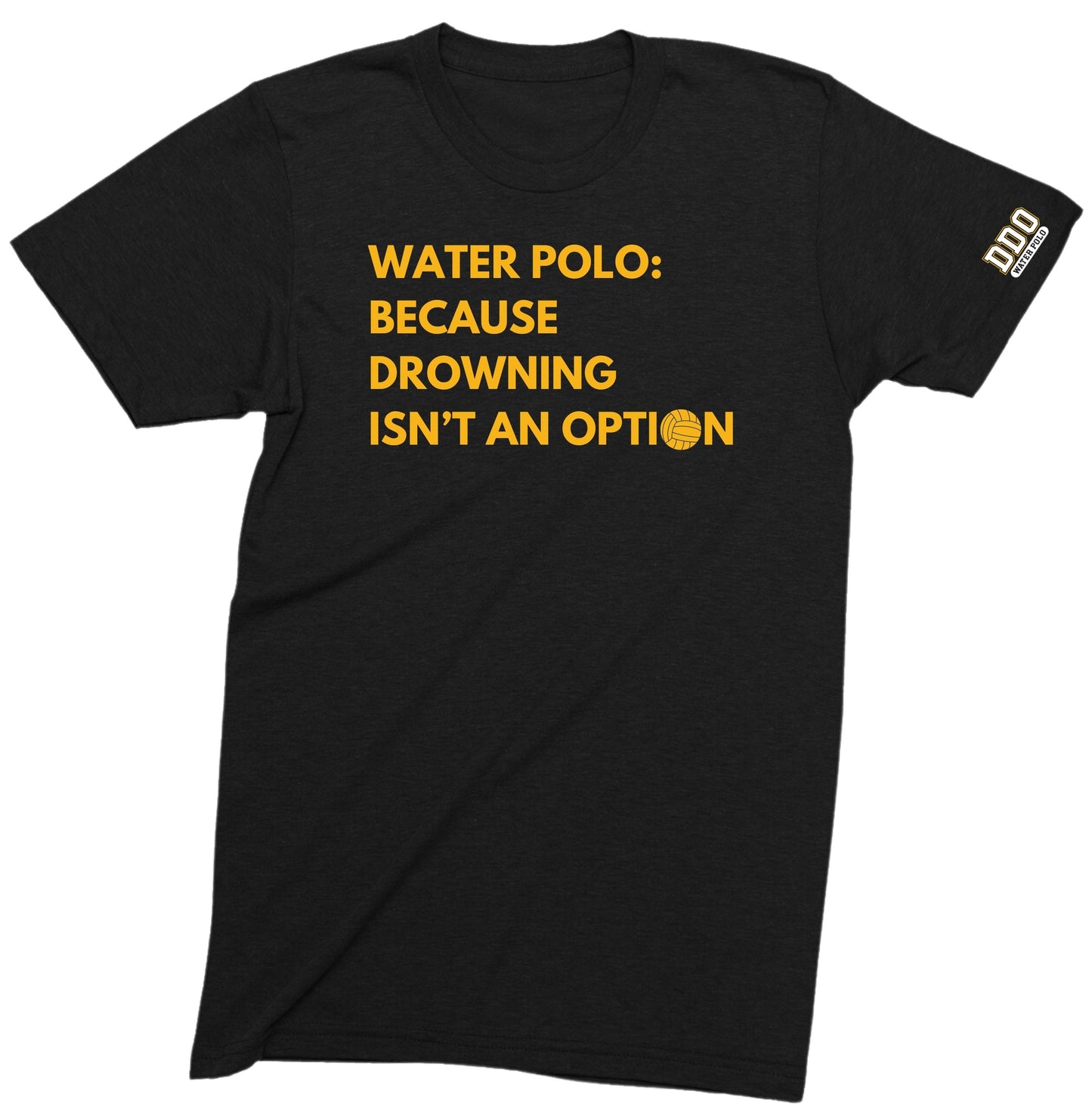 DDO Drowning Isn't An Option T-shirt