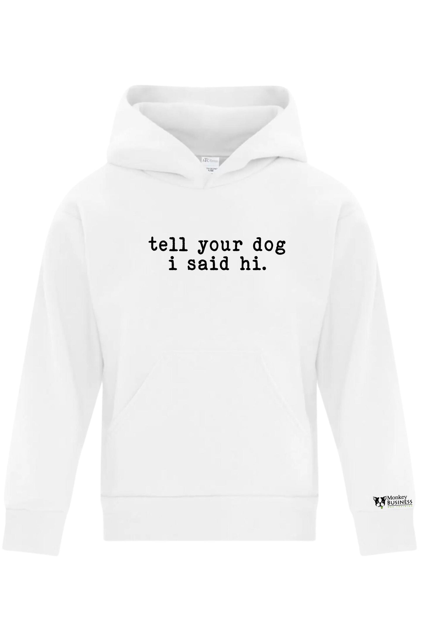 Sweat à capuche MB Youth - Dites bonjour à votre chien