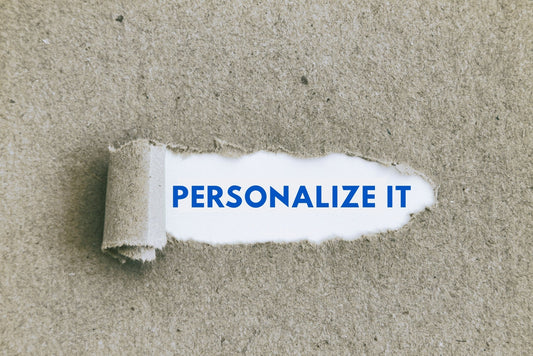 PERSONALIZE IT