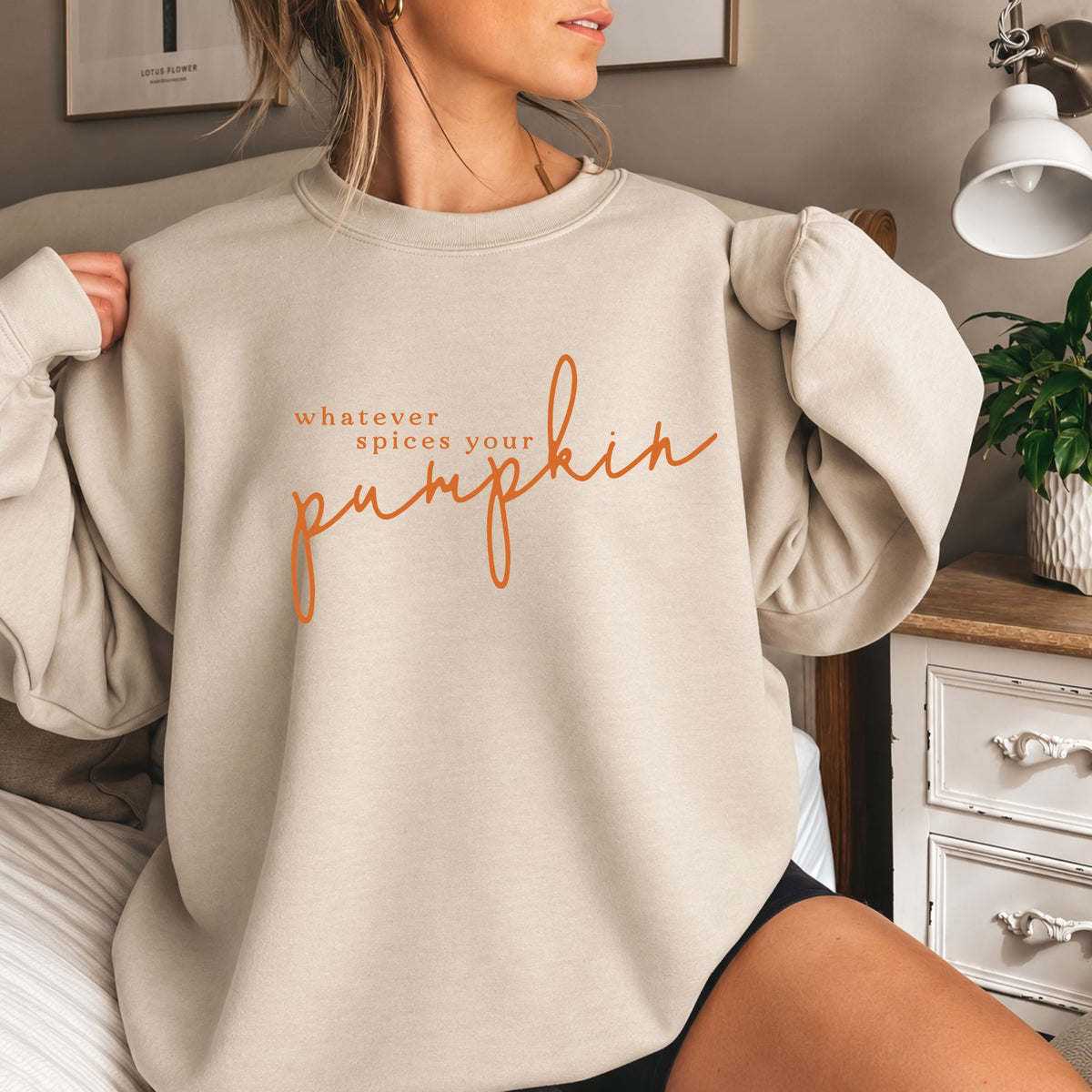 WHATEVER SPICES YOUR PUMPKIN CREWNECK