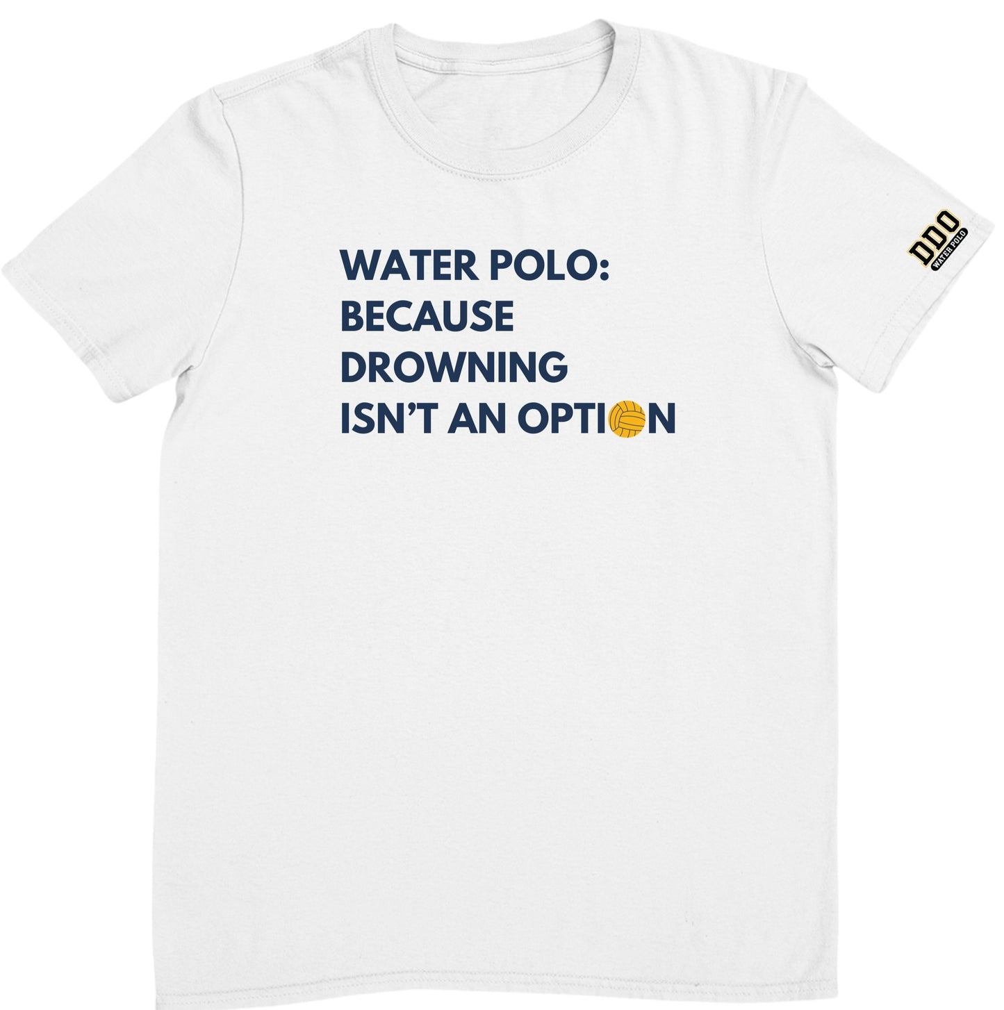 DDO Drowning Isn't An Option T-shirt