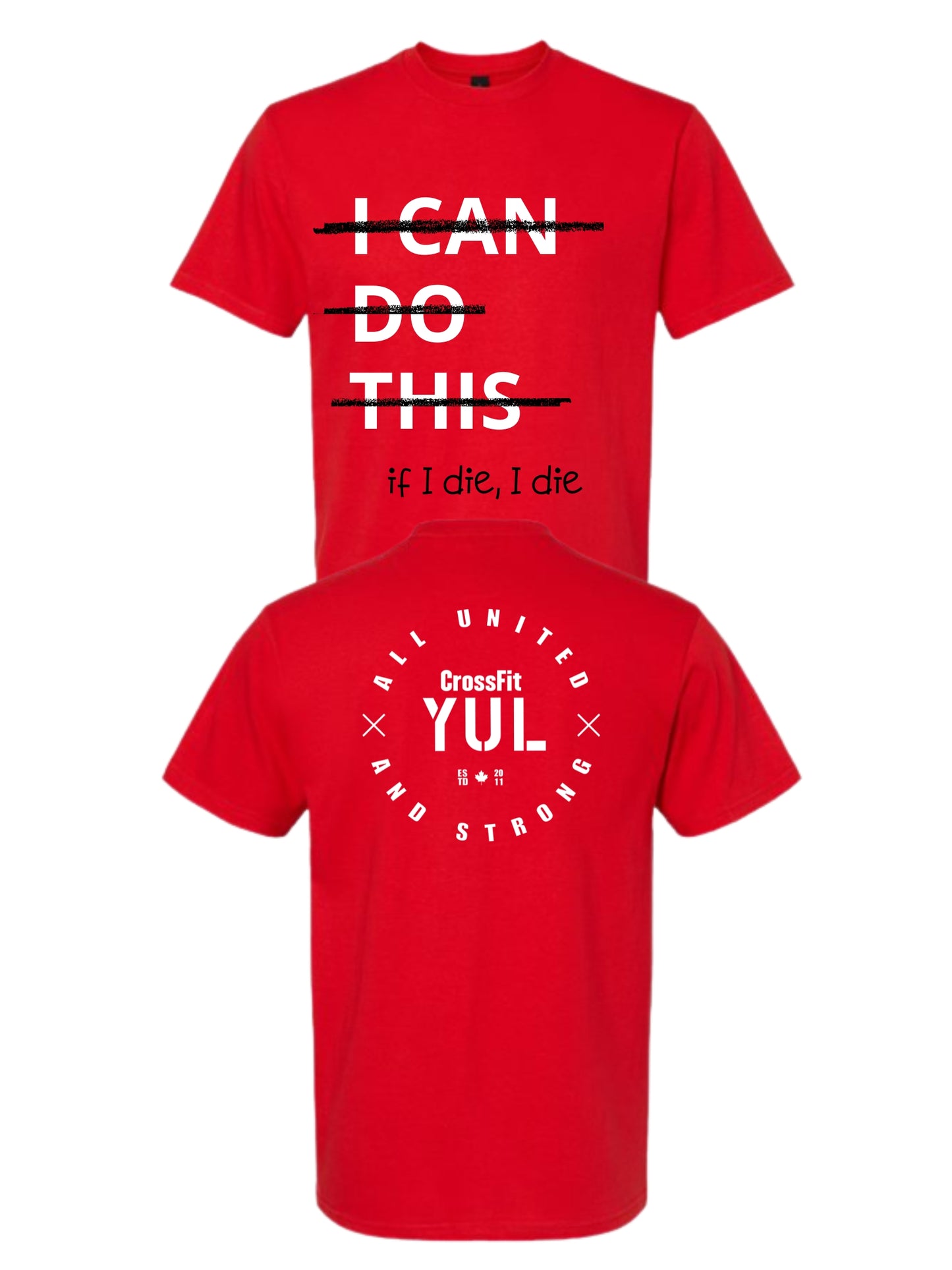 T-SHIRT CROSSFIT - SI JE MEURS, JE MEURS