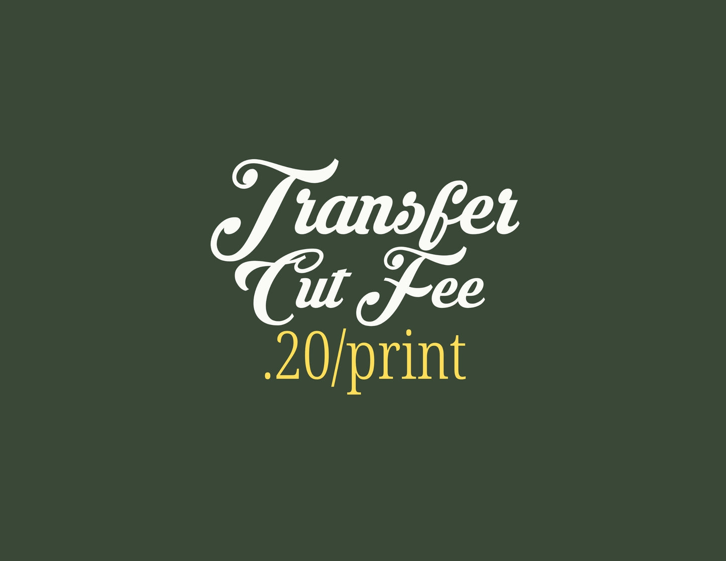 PRINT CUT CHARGE