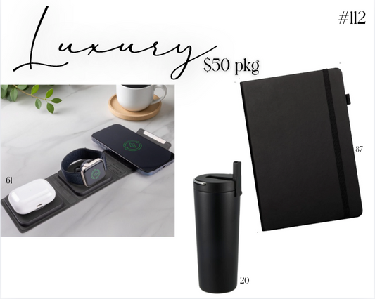 PACKAGE 112- LUXURY -$50