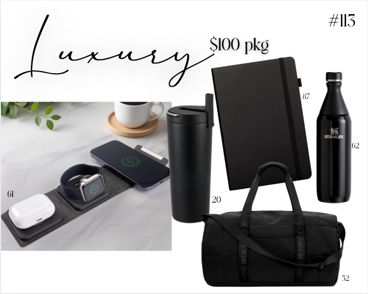 PACKAGE 113- LUXURY -$100