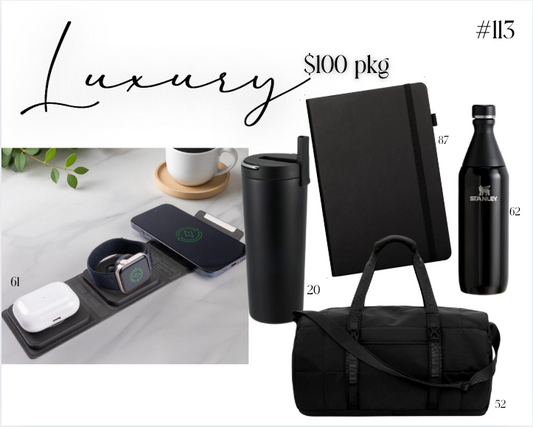 PACKAGE 113- LUXURY -$100