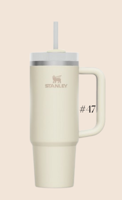 ITEM #47- BEIGE STANLEY TUMBLER