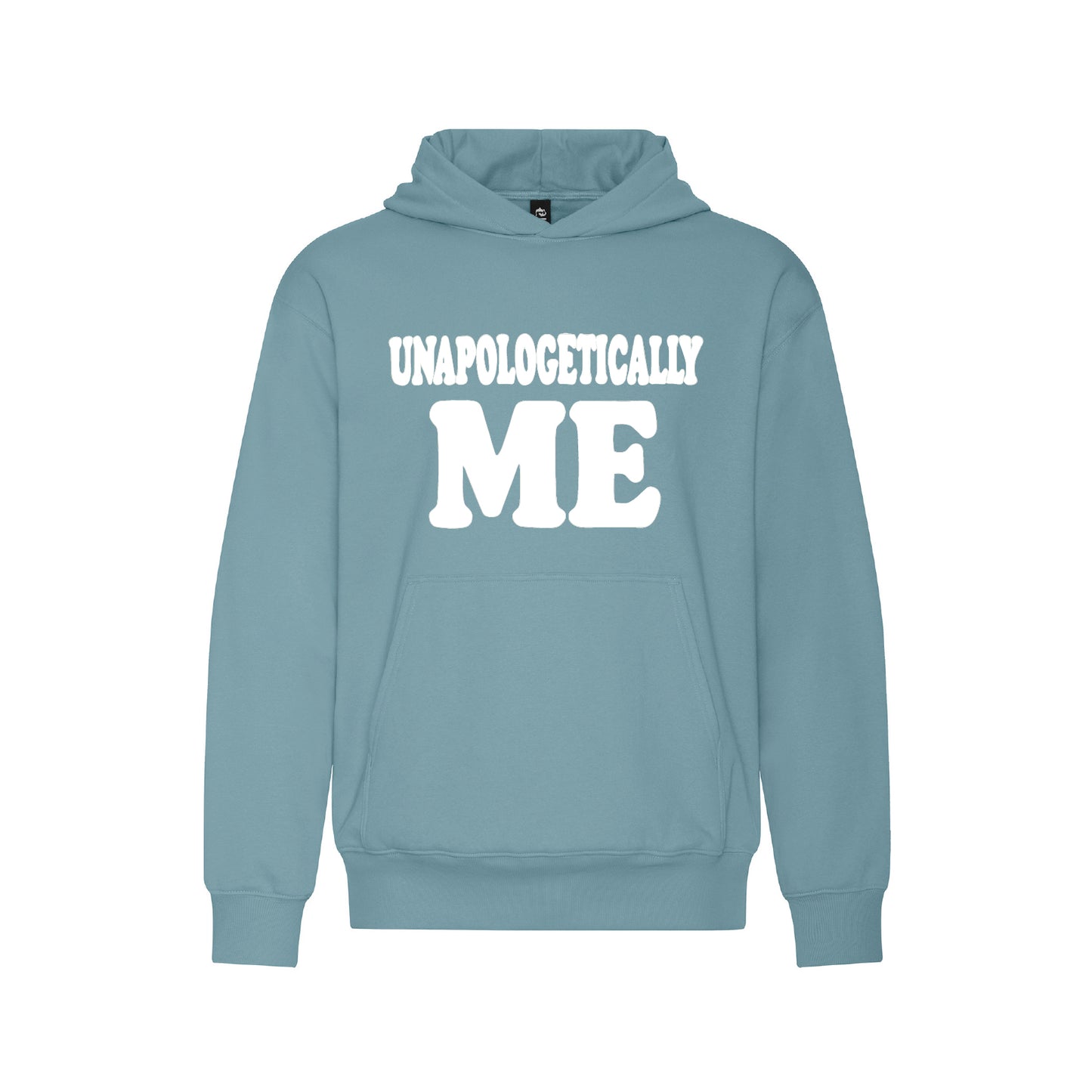 Unapologetically Me Hoodie