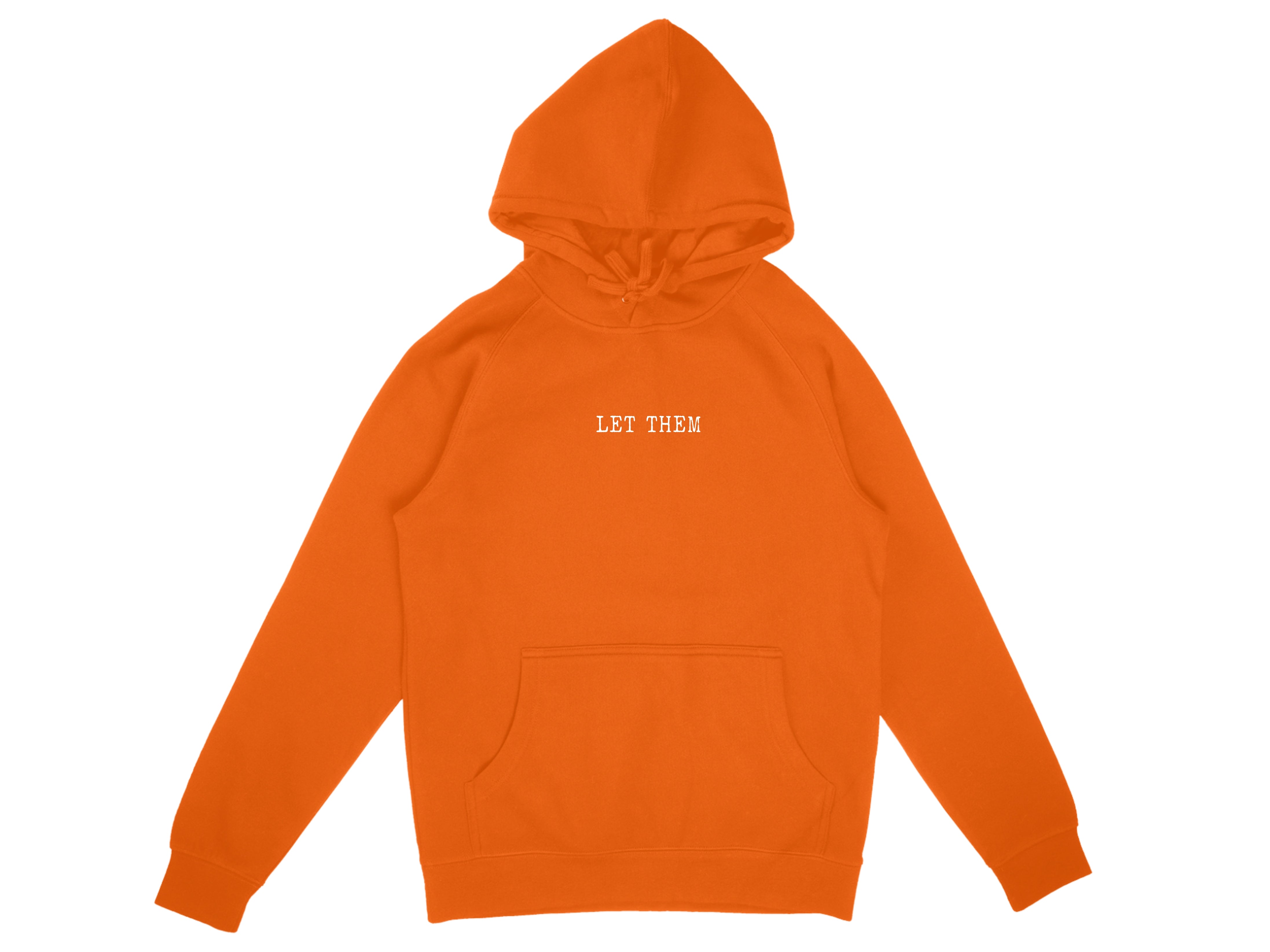 Let Them Hoodie