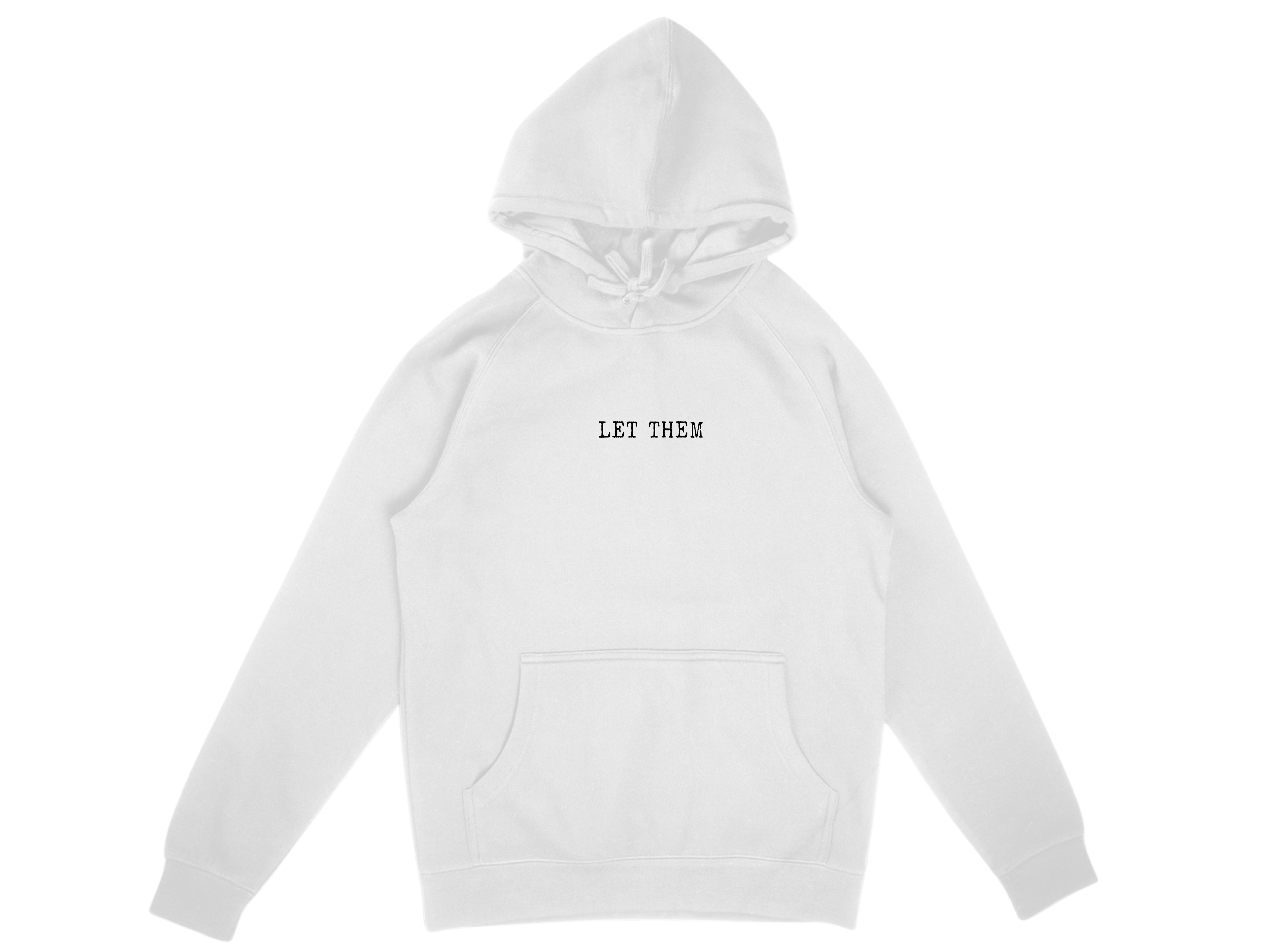 Let Them Hoodie