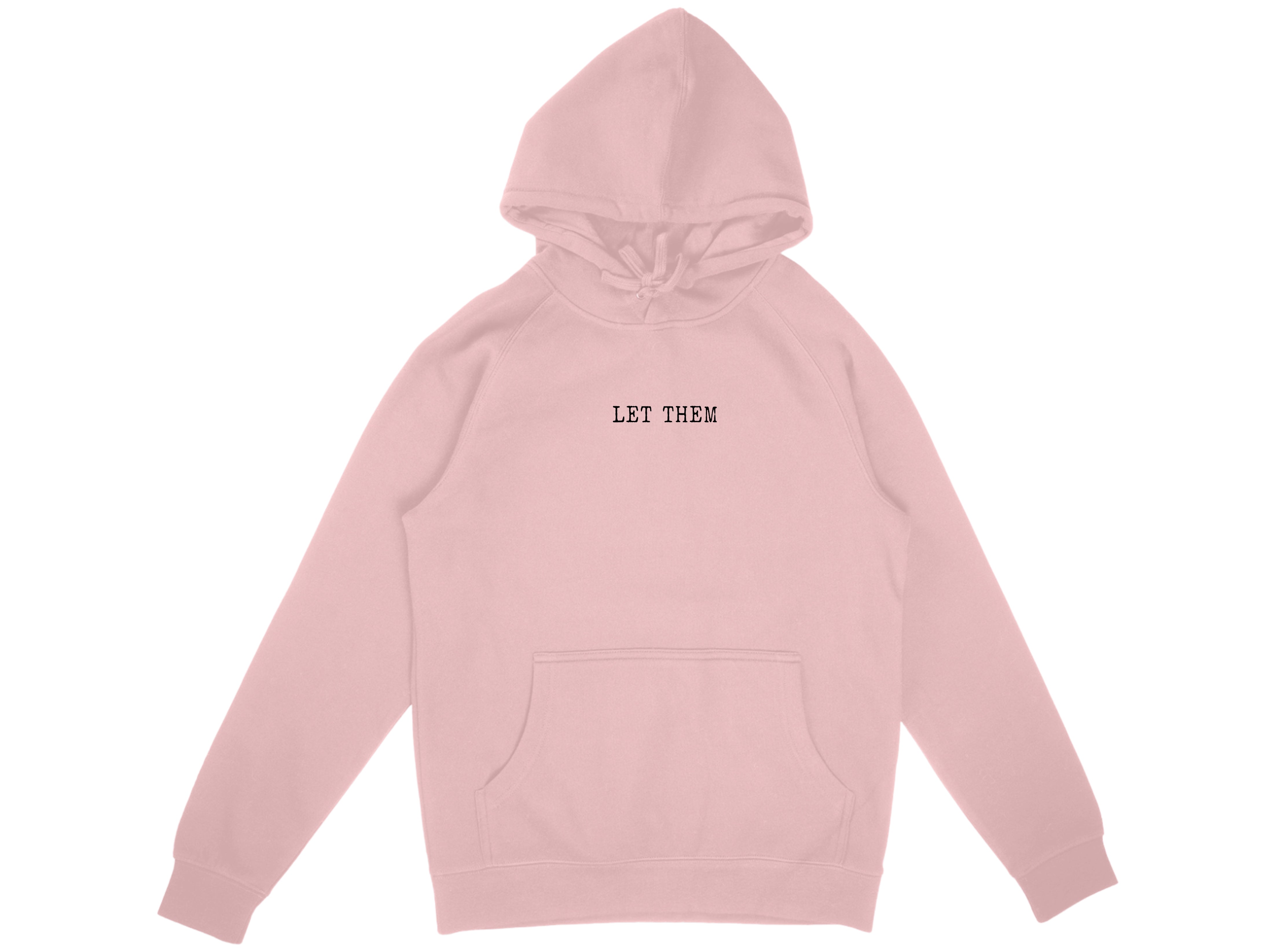 Let Them Hoodie