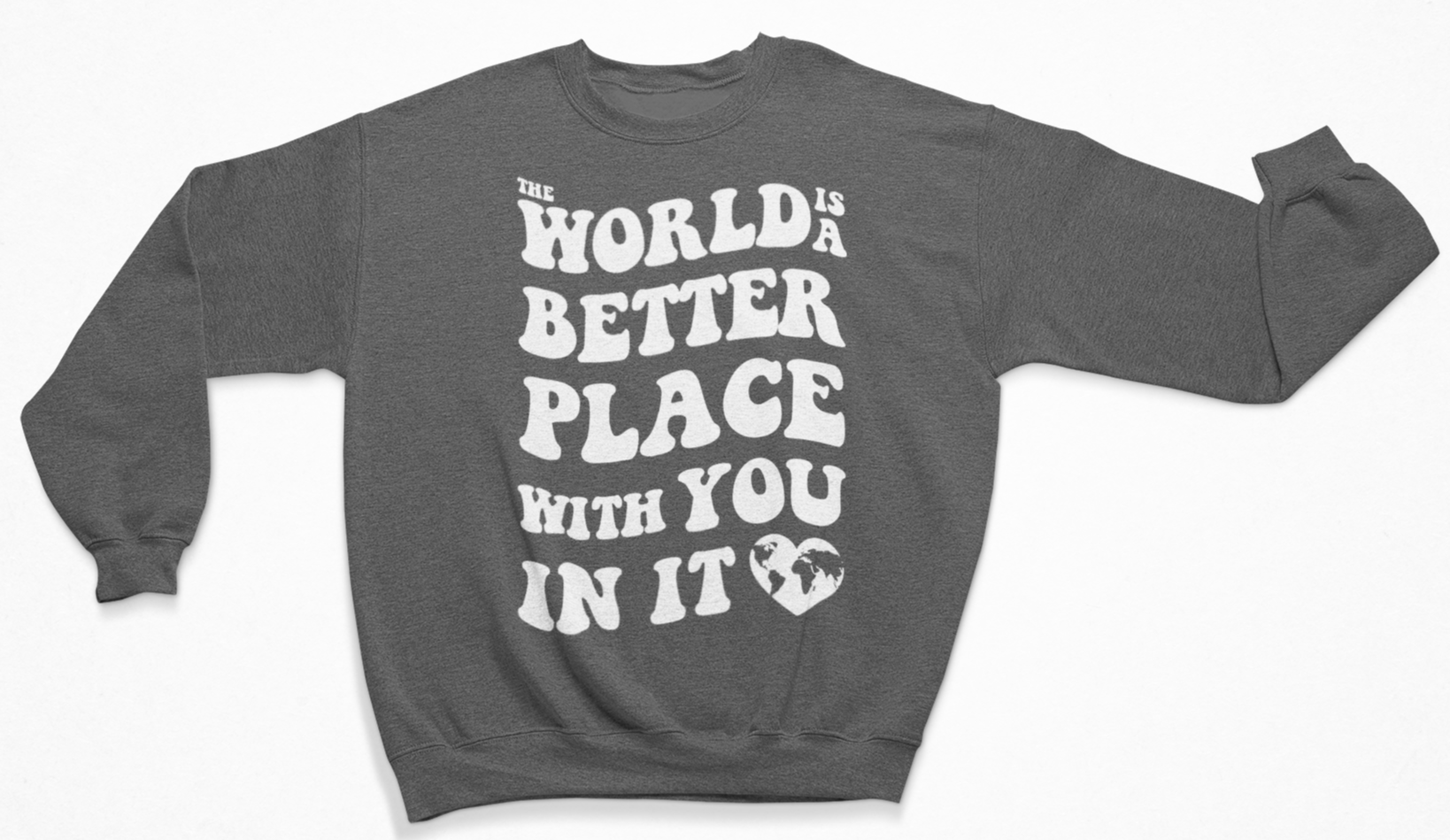 Better With You Crewneck