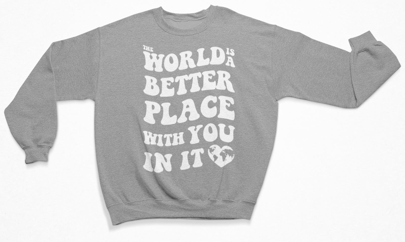 Better With You Crewneck