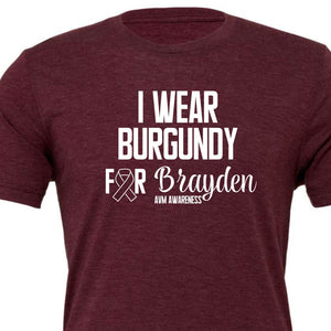 #teambrayden I Wear Burgundy